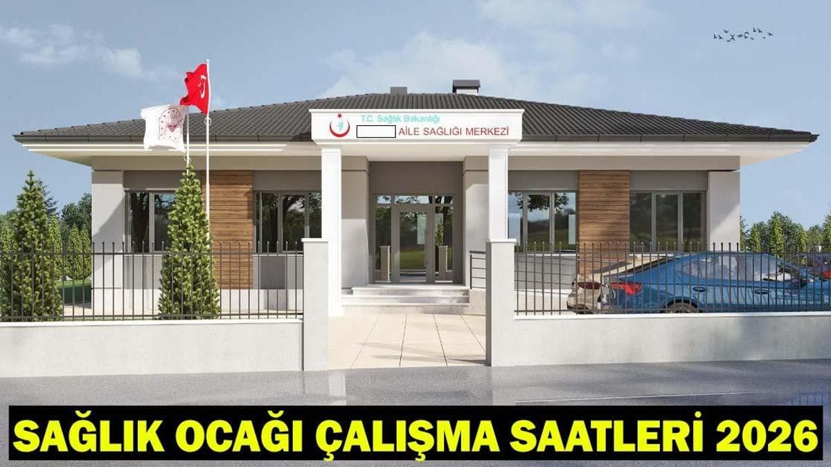 SAĞLIK OCAĞI ÇALIŞMA SAATLERİ 2026: Aile Hekimliği kaçta açılıyor, kaça kadar açık? Sağlık ocağı hafta sonu açık mı?