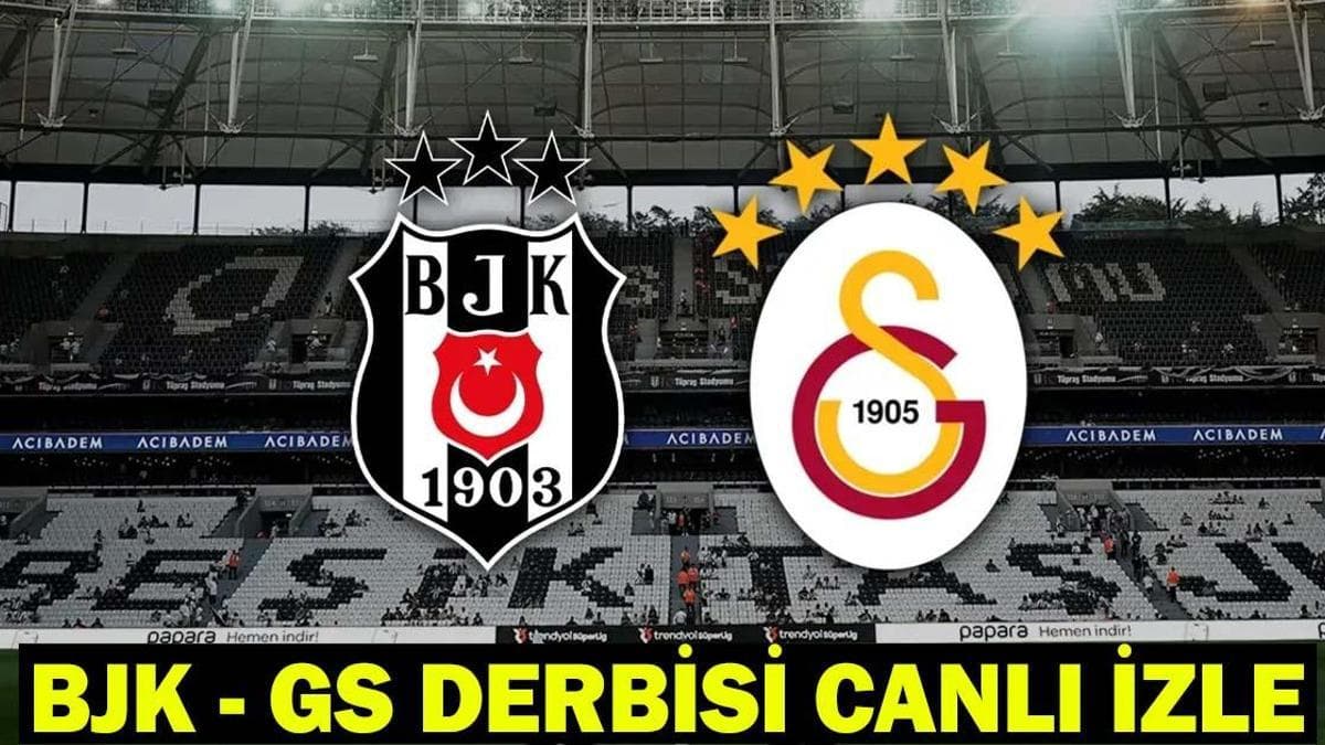 GALATASARAY BEŞİKTAŞ DERBİ CANLI İZLE: BJK GS maçı şifresiz mi? (Süper Lig maçı canlı yayın)