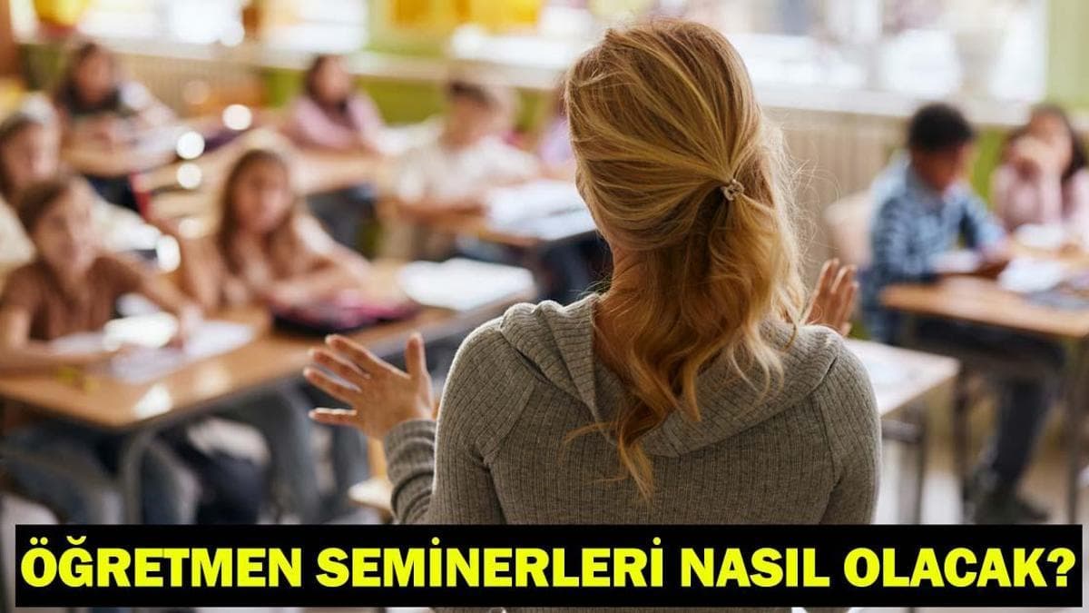 ÖĞRETMEN SEMİNERLERİ NASIL OLACAK, ONLİNE (ÇEVRİM İÇİ) MI? 2. dönem ara tatil seminerleri uzaktan mı, yüz yüze mi olacak?